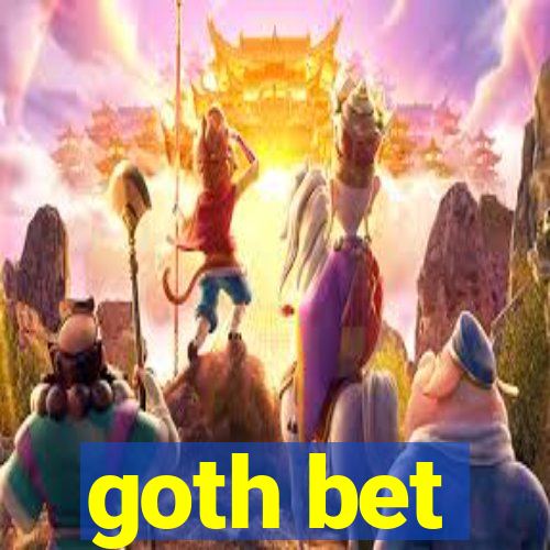 goth bet